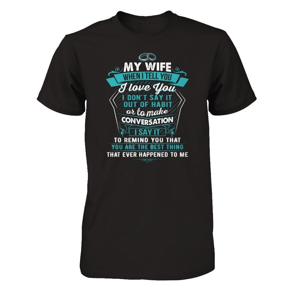  Love You My Wife Shirts