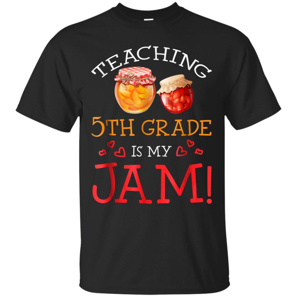 Teaching 5th Grade Is My Jam Tea School T-shirt