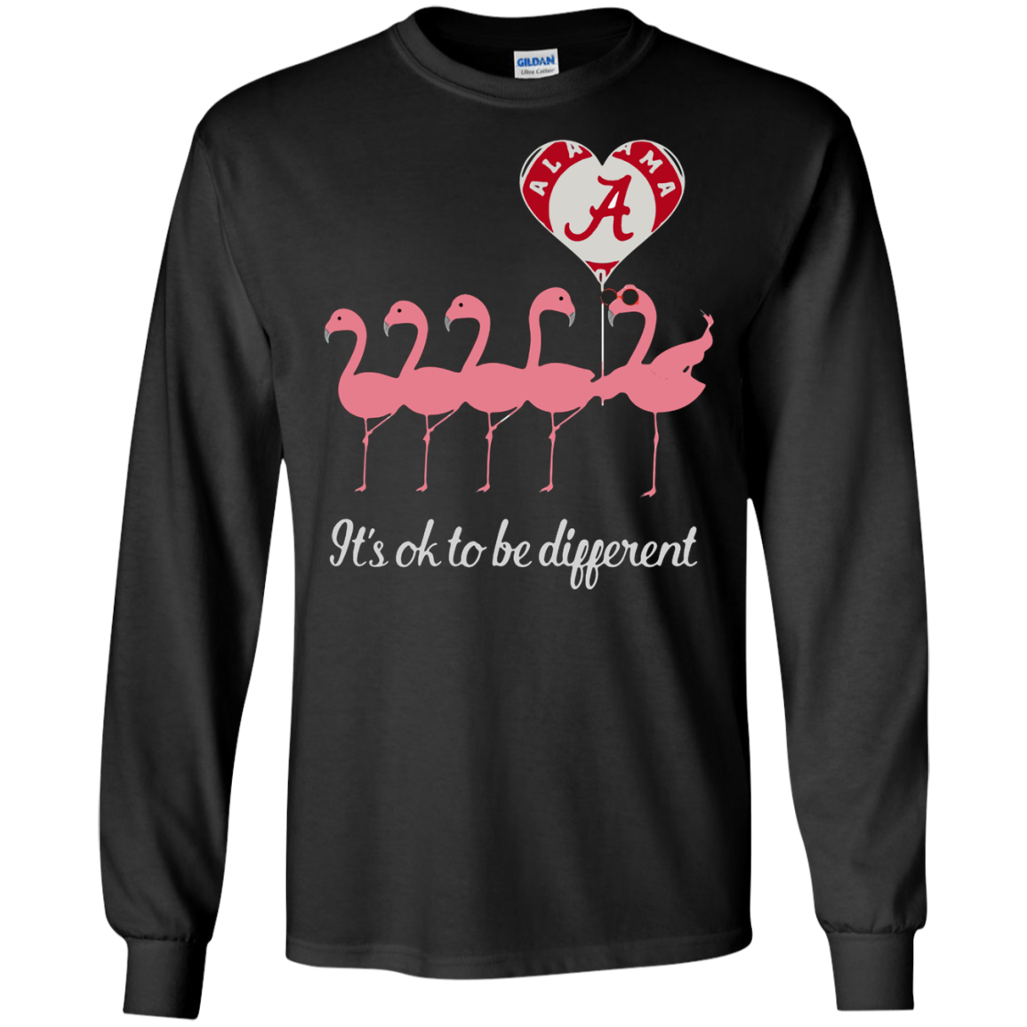 Flamingo Love Alabama Crimson Tide Itâ™s Ok To Be Different Shirt G240 Ls Ultra T-shirt