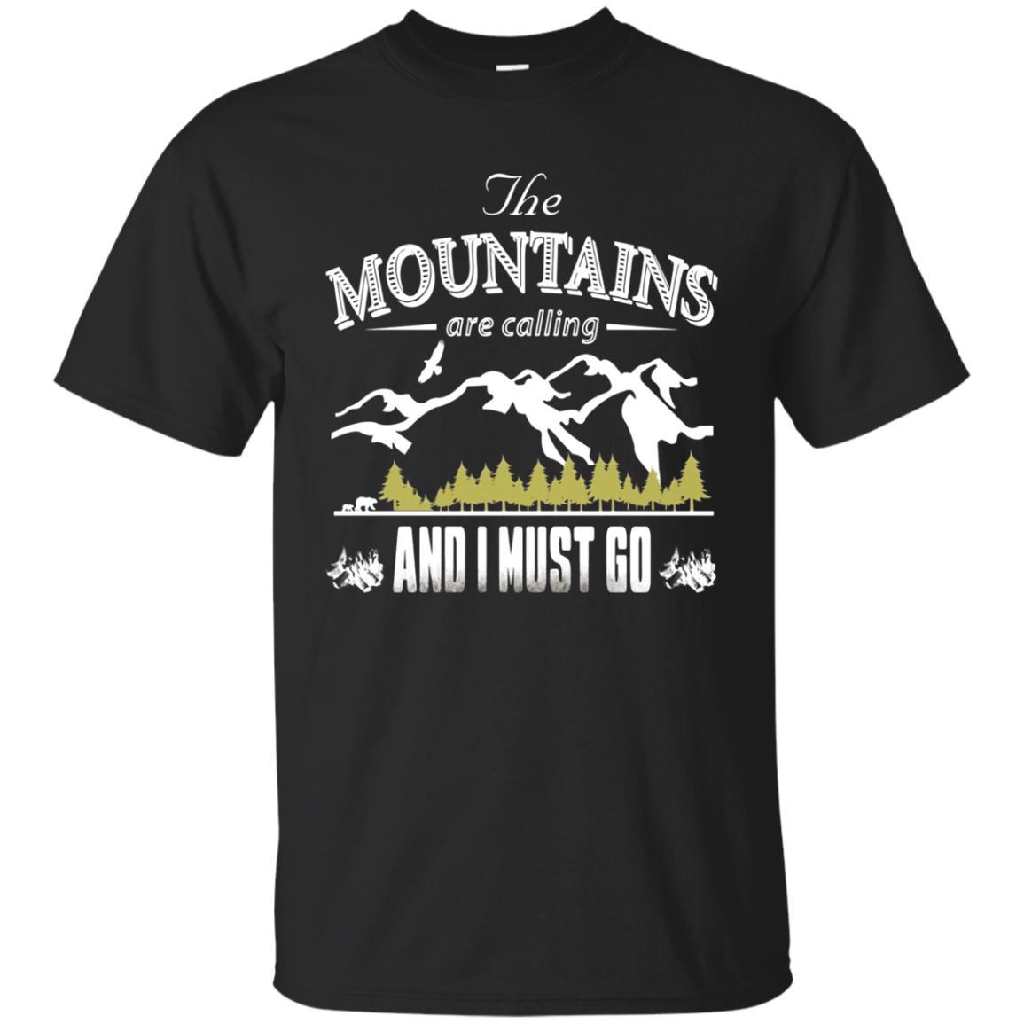 The Mountains Are Calling And I Must Go Camping T Shirt