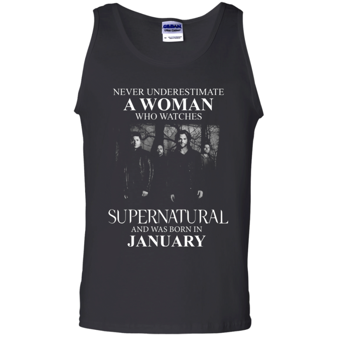 Never Underestimate A Woman Who Watches Supernatural And Was Born In January T Shirt Tank 