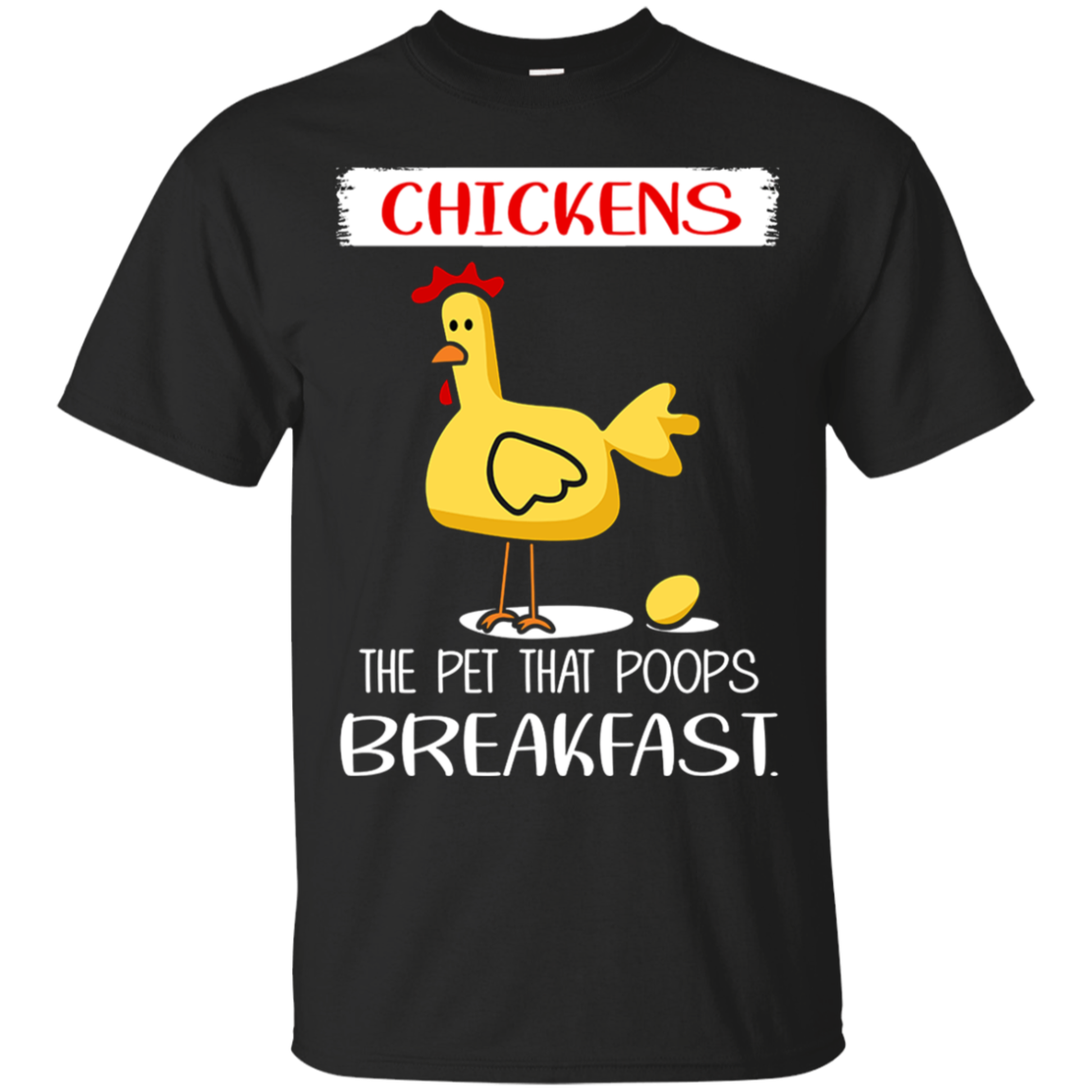 Chickens The Pet That Poops Breakfast Camping Shirt G200 Gildan Ultra ...
