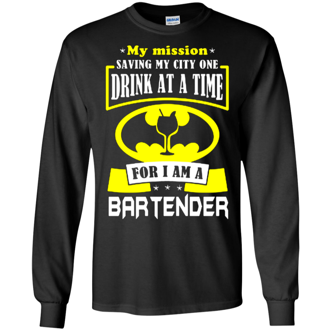 Drink At The Time I Am A Bartender G240 Ls Ultra T Shirt