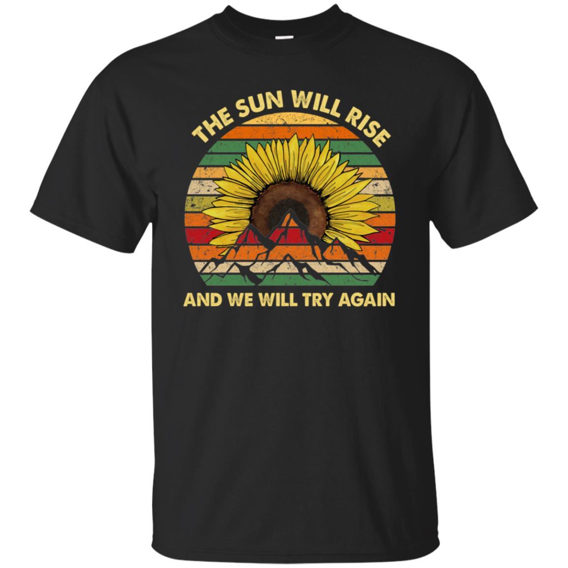 The Sun Will Rise And We Will Try Again Camping Shirt