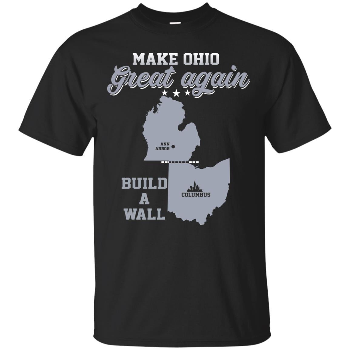 Build The Wall Make Ohio Great Again T Shirt