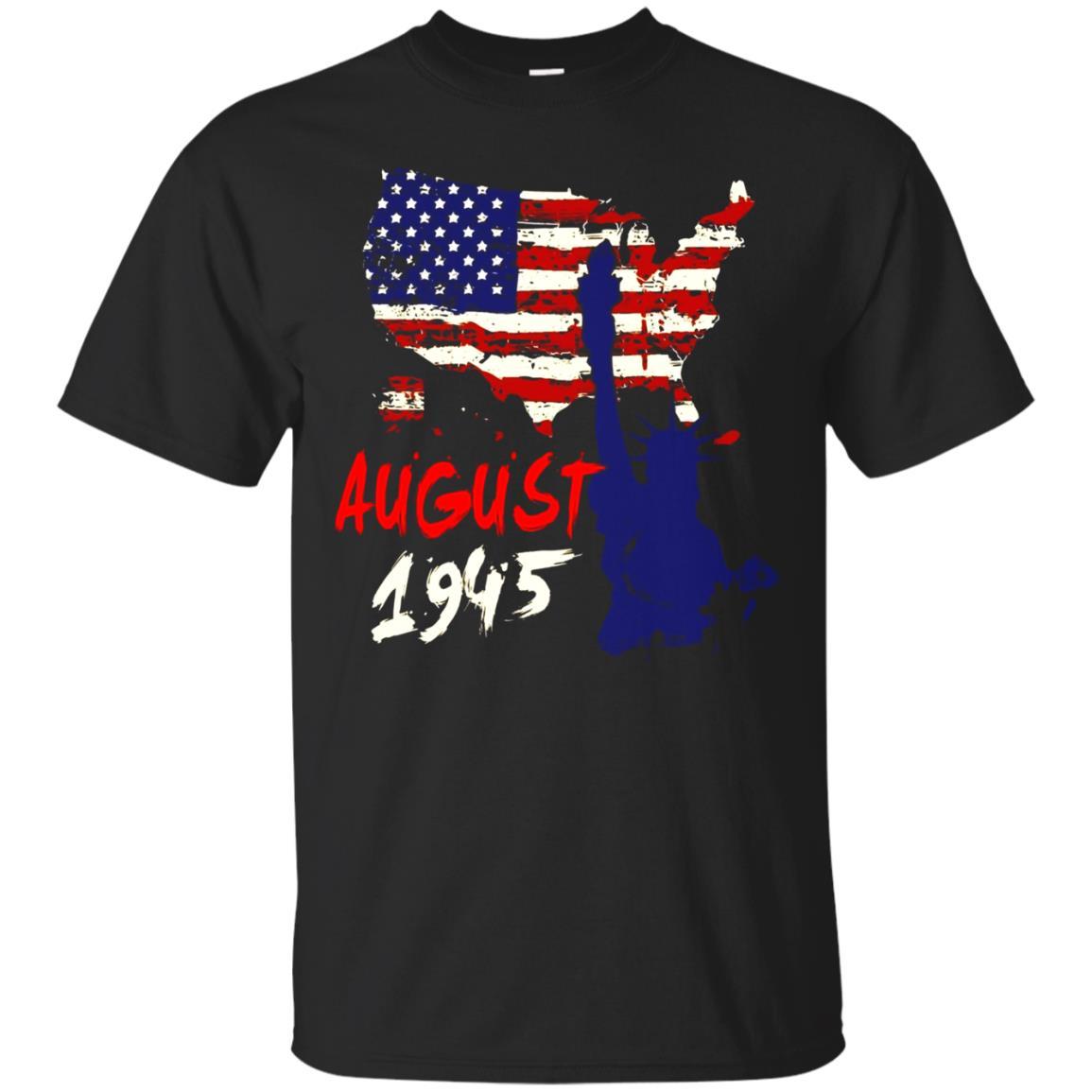 American Flag August 1945 - 72th Birthday Gifts Funny Tshirt