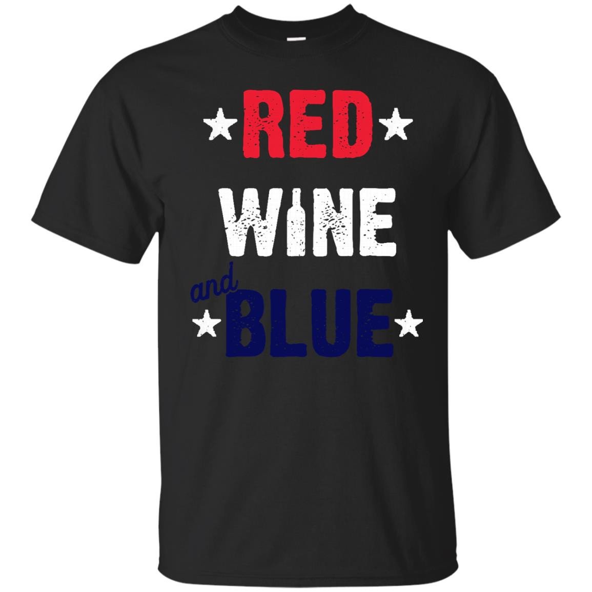 Red Wine And Blue - 4 Th July Usa T Shirt