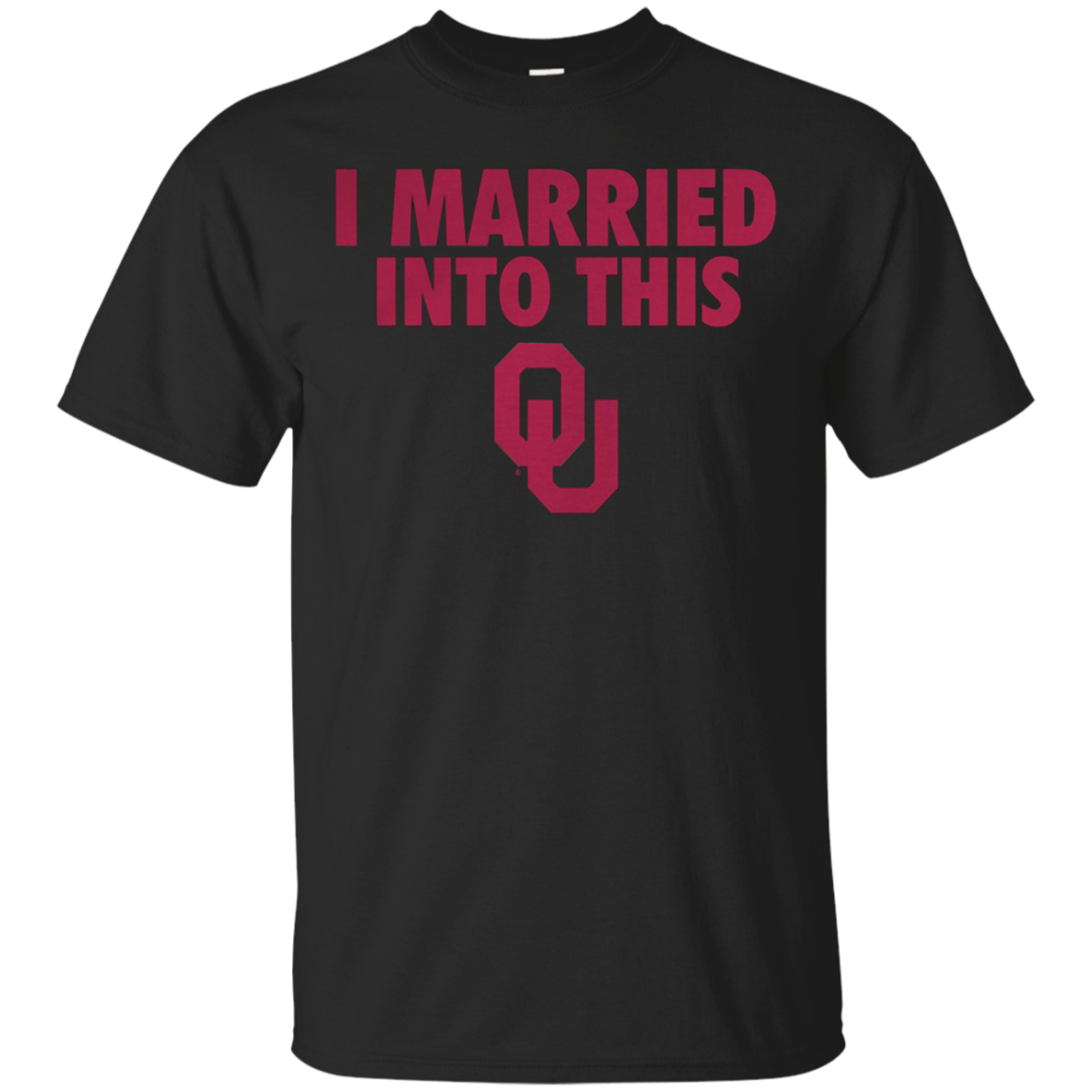 I Married Into This Oklahoma Shirt