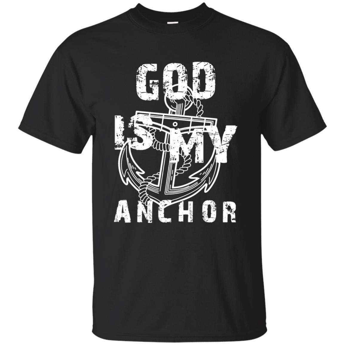 God Is My Anchor Christian T Shirt