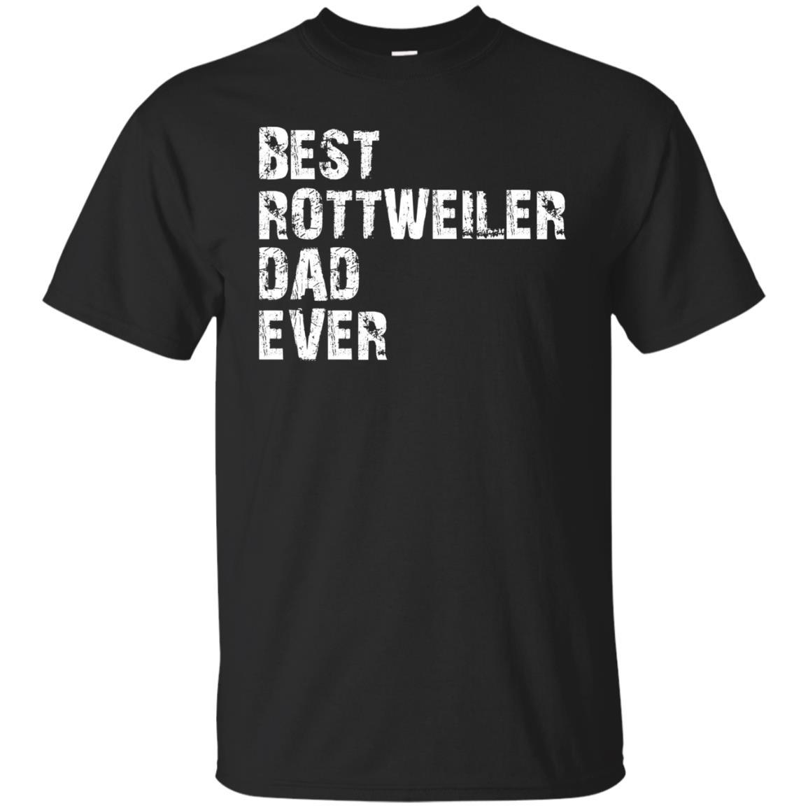 Best Rottweiler Dad Ever Shirt 