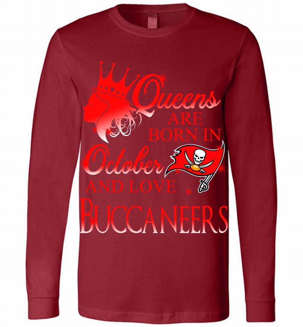 Queens Are Born In October Birthday And Love Buccaneers Shirts