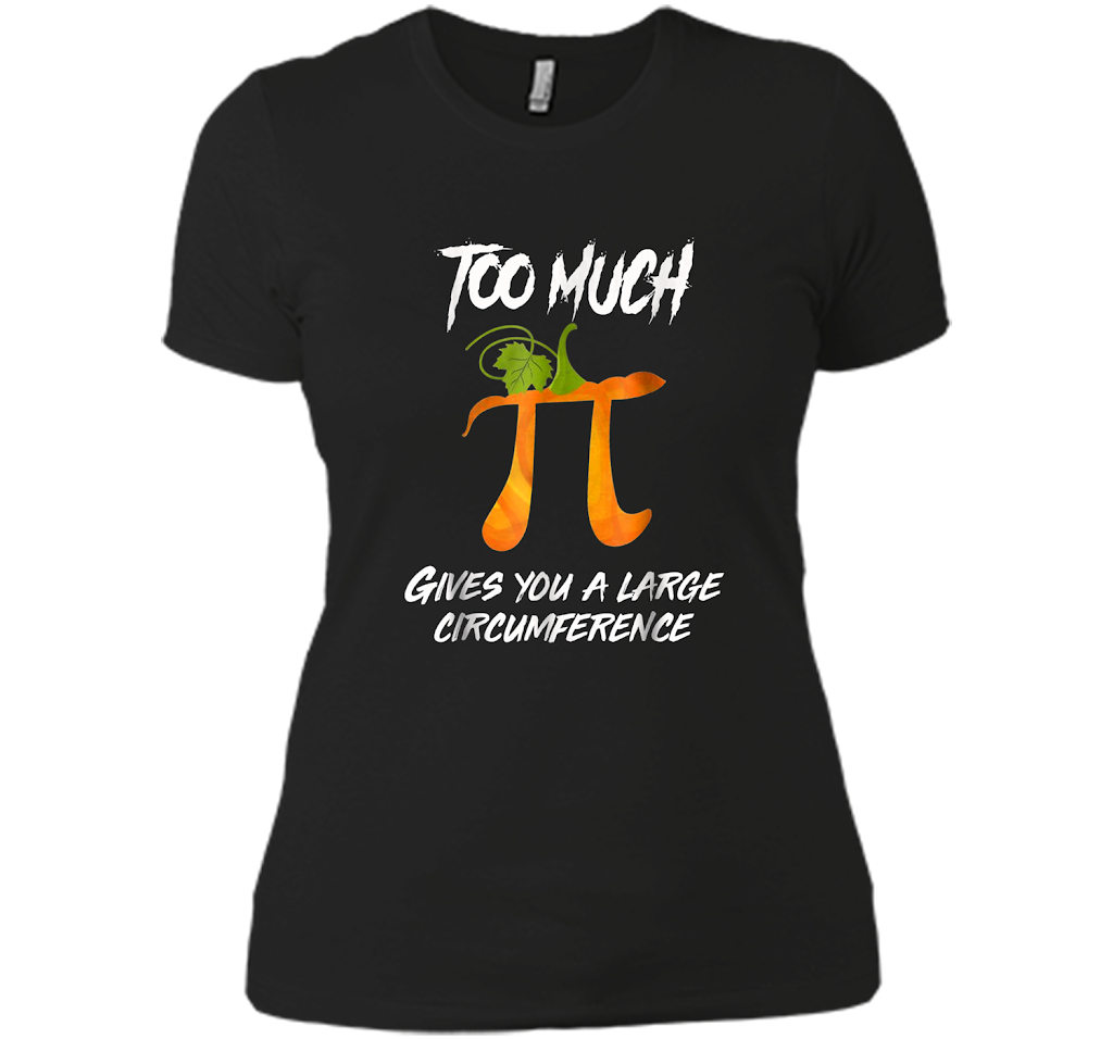 High Quality Too Much Gives You Circumference Pi Pumpkin Halloween T Shirts