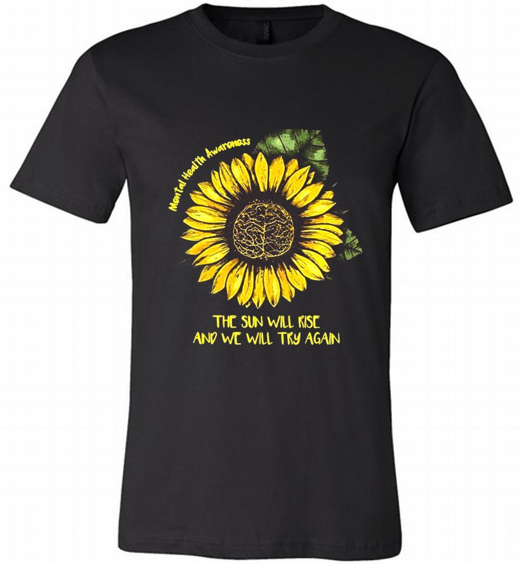 Tal Health Awareness The Sun Will Rise And We Will Try Again Canvas Usa Shirts