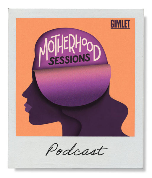 Motherhood Sessions Podcast 