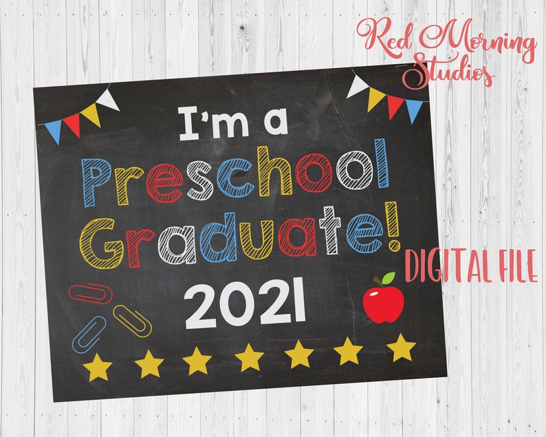 Download Preschool Graduate Sign 2021 - PRINTABLE - Red Morning Studios