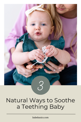 Three Natural Ways to Soothe a Teething Baby
