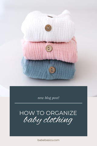 How to Organize Baby Clothing