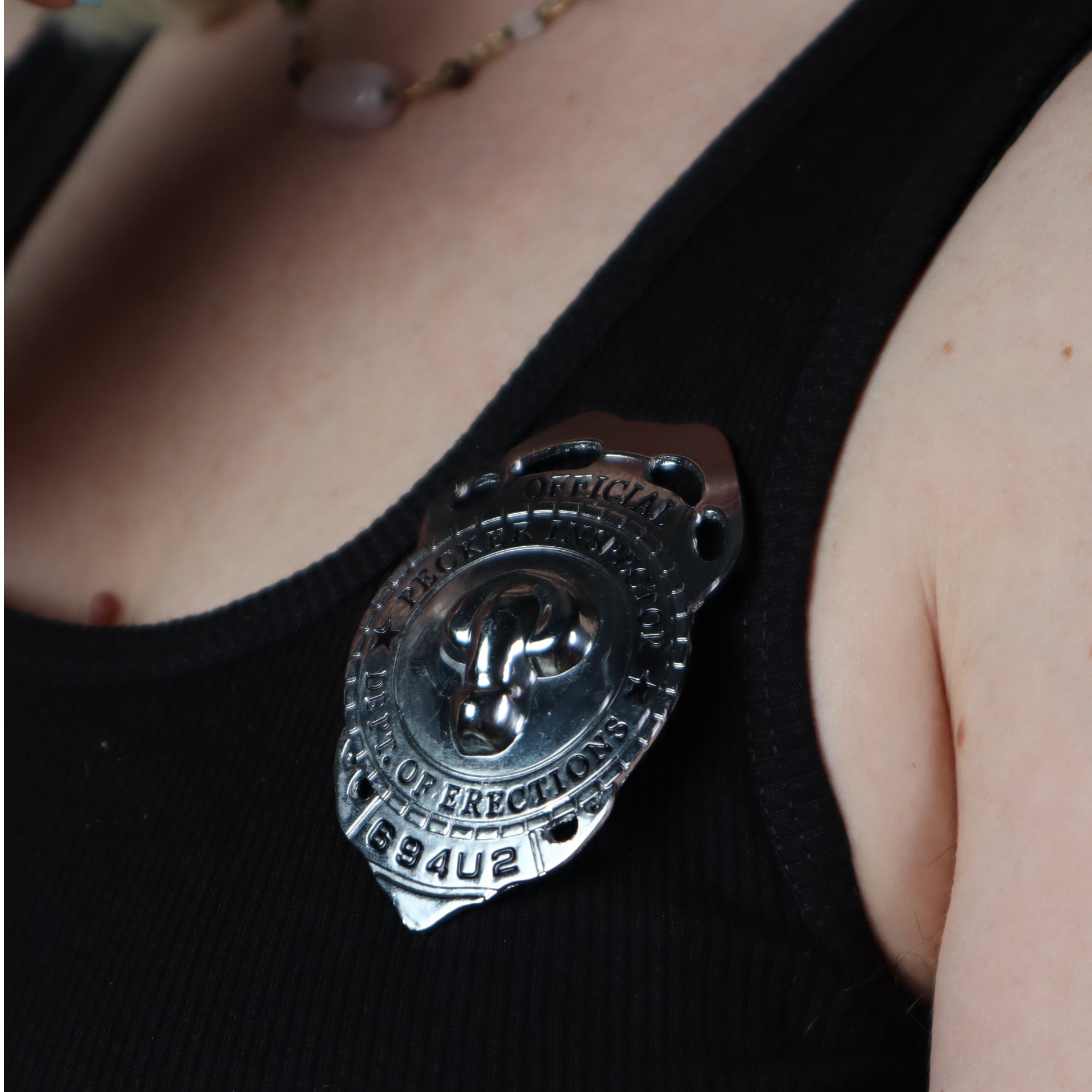 Image of Booty Inspector Badge - For Arresting Bad Ass Criminals
