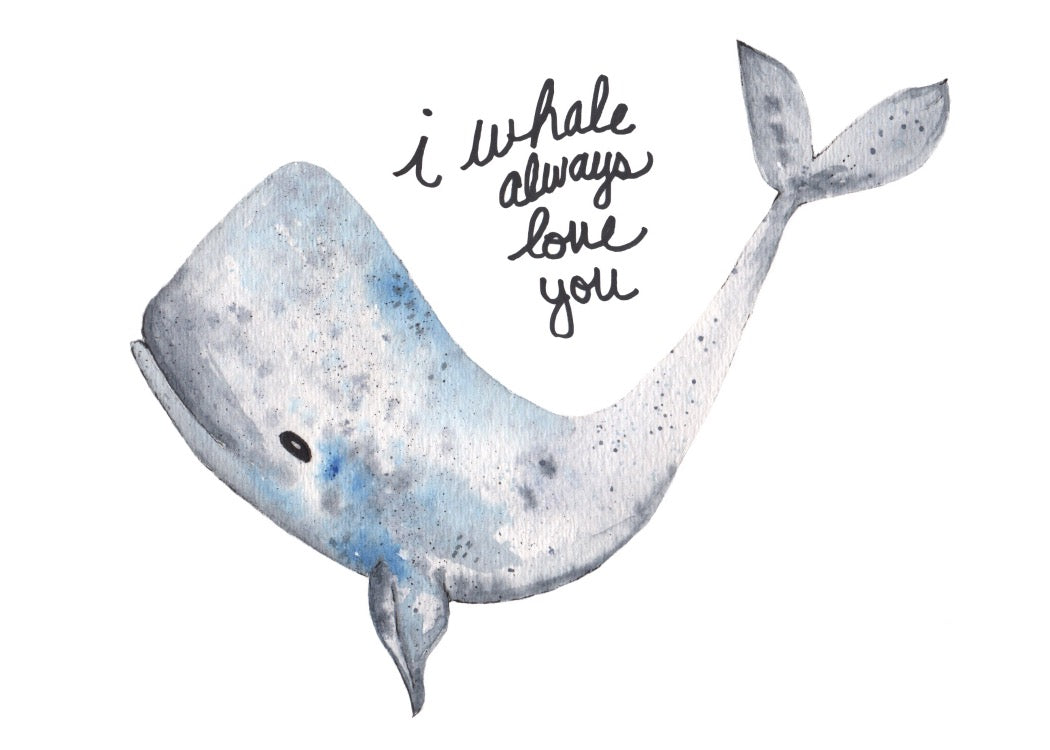 Download I Whale Always Love- A2 Greeting Card - Tonja Wilcox Art ...