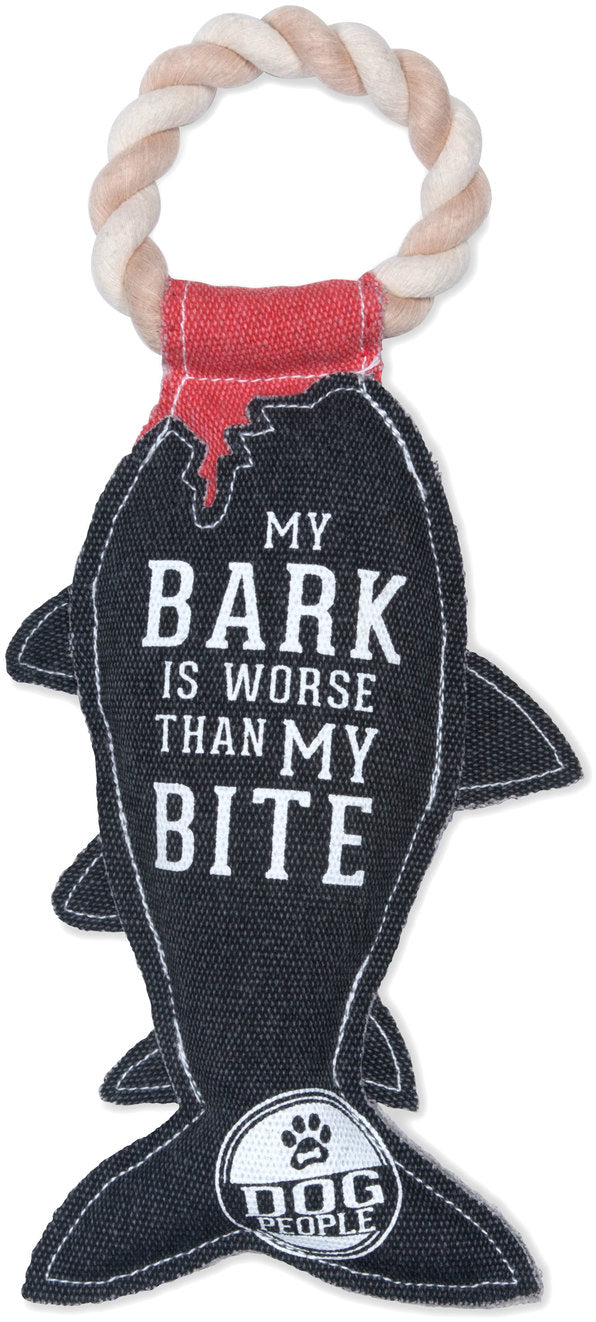 My Bark is Worse Than My Bite Dog Toy