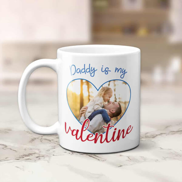 Daddy is my valentines mug