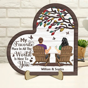 My Favorite Place In All The World - Gift For Couples - Personalized 2-Layered Wooden Plaque With Stand - Soulmate Gift