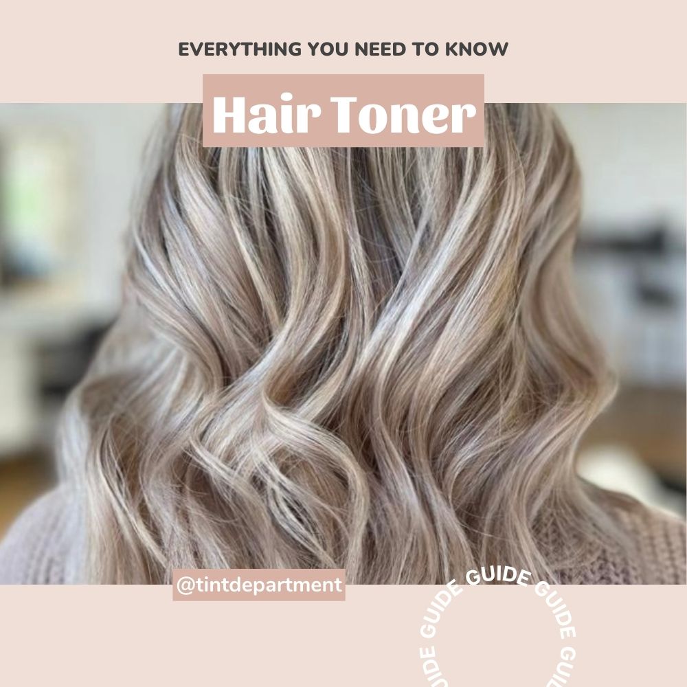 Hair Toner: Everything You Need To Know - Department