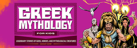 Greek Mythology for Kids by Zachary Hamby