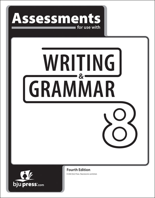 BJU Press Writing & Grammar 8 Assessments, 4th Edition (Tests) R.O.C