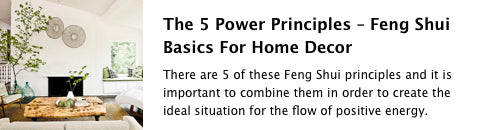 The 5 Power Principles – Feng Shui Basics For Home Decor