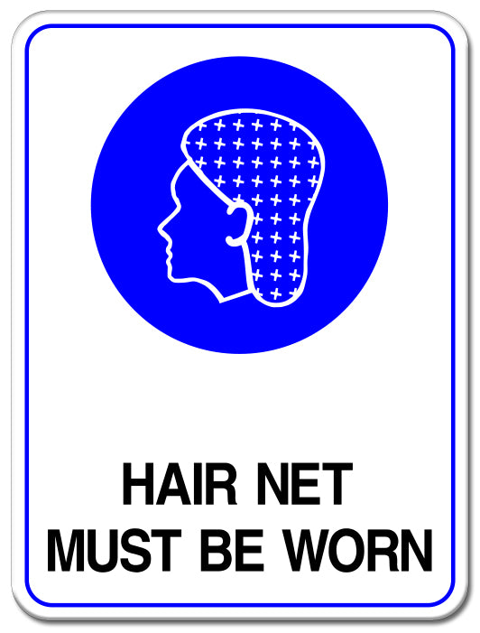 Buy Signs Online | 'Hair Net Must Be Worn' | Sign Here Signs