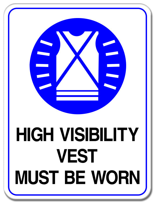 Buy Signs Online Hi Vis Vest Must Be Worn Sign Here Signs