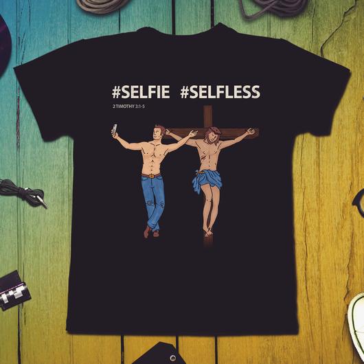 SELFIE-SELFLESS Short-Sleeve Unisex Christian T-Shirt design