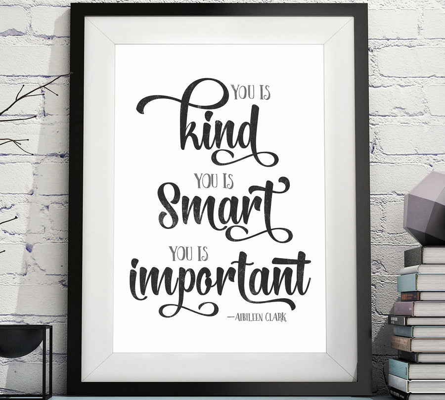 You is Kind, Strong, Important (Printable Quote) - Passion ...