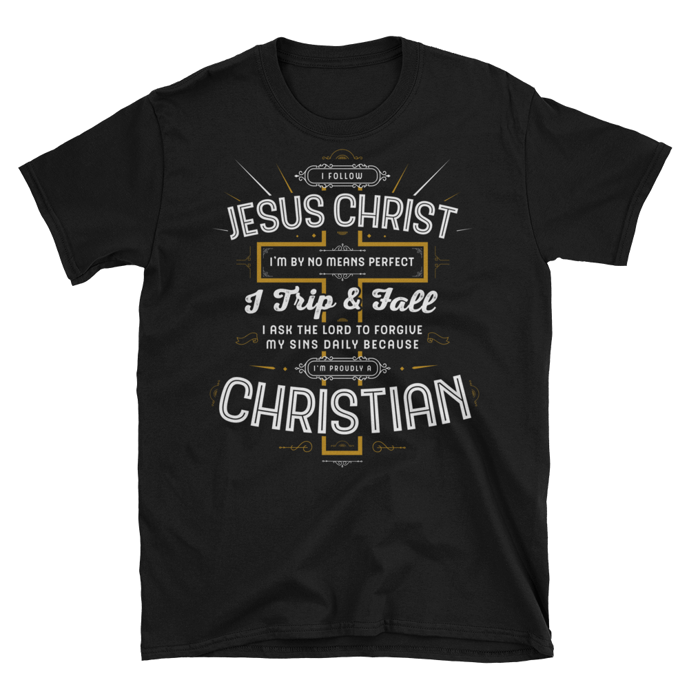 I Follow Jesus Christ - Christian Apparel on Passion Fury