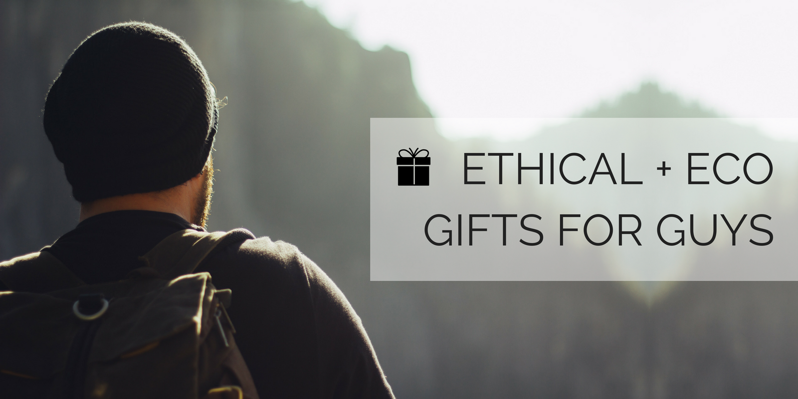 Ethical + Eco Gifts for Guys - Azura Bay edition