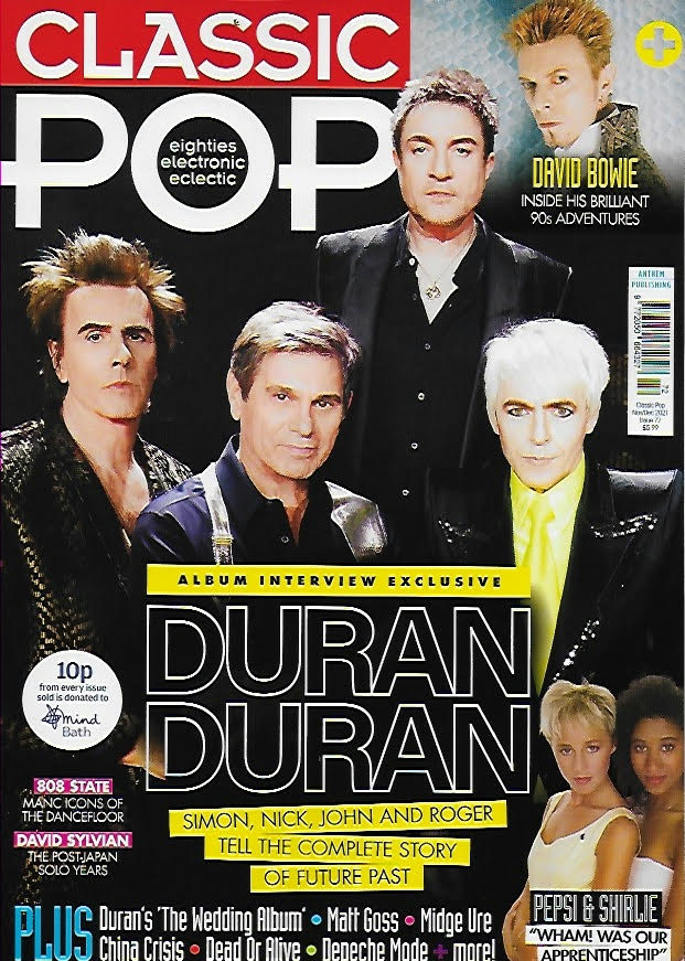 Classic POP Magazine No.72 December 2021 DURAN DURAN David Bowie Wham ...