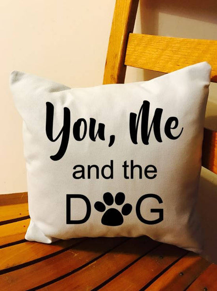 You Me And The Dog Throw Pillow Dog Lover Pillows The Nerdy Birds