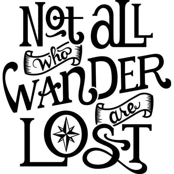 Not all who wander are lost vinyl decal sticker for Car/Truck Window A ...