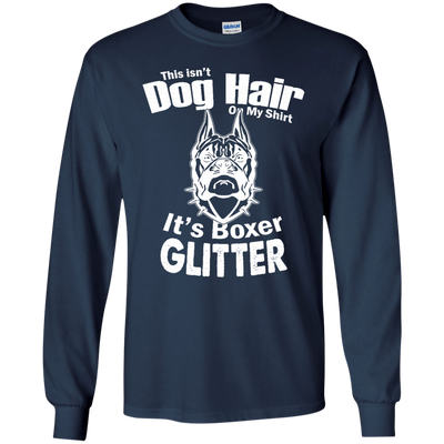 Gorgeous Boxer T Shirt This Isn't Dog Hair - It's Boxer Glitter