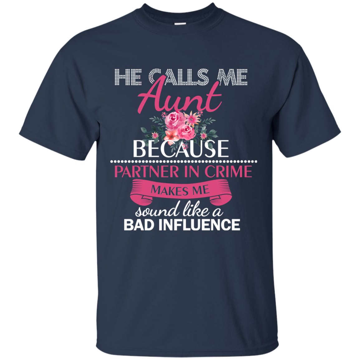 He Calls Me Aunt Valentine Family T Shirt - Gift For Crush