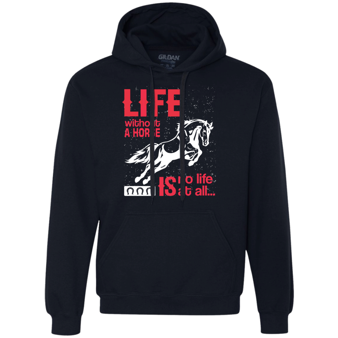 Life Without A Horse T Shirt - Gift For Crush