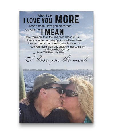 I Love You More - I Love You The Most Love Sea Kiss Couple Canvas Print
