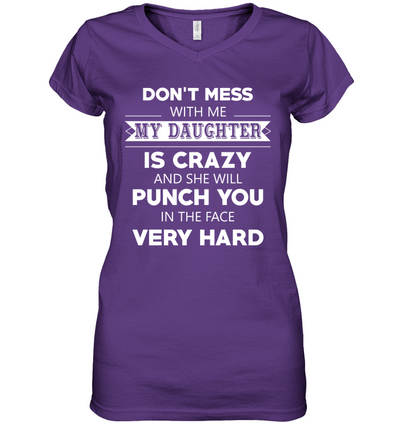 Don't Mess With Me T Shirt