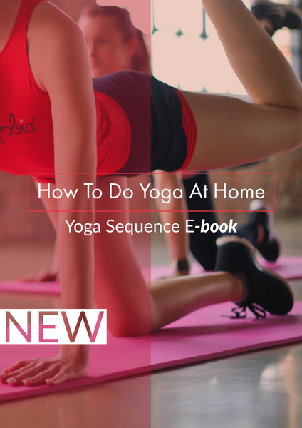 How To Do Yoga At Home - Yoga Sequence E-Book - Complete Unity Yoga