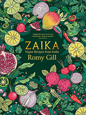 Zaika Vegan Recipes from India by Romy Gill