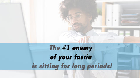 Sitting for extended period of time is bad for your fascia. | Health Direct USA