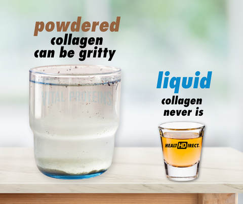 Health Direct | Powdered collagen can be gritty and doesn't always dissolve.