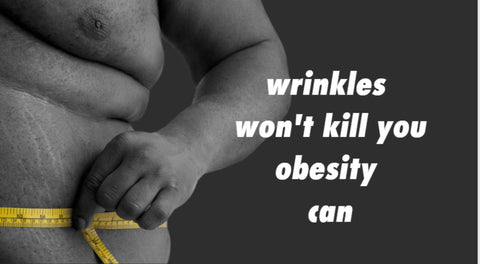 Health Direct| Obesity is a health risk; wrinkles you can live with 'em