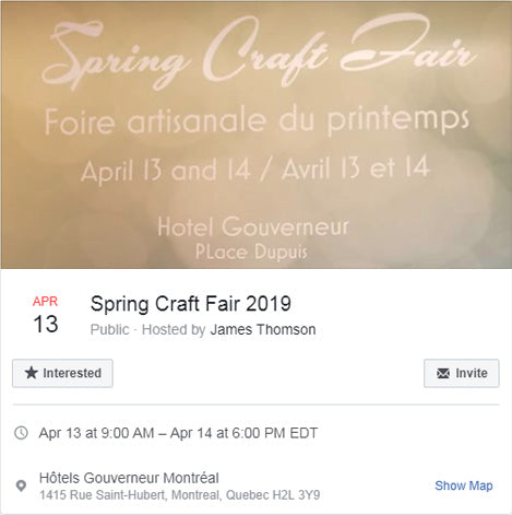 Spring craft fair FB event - Montreal April 13th & 14th 2019